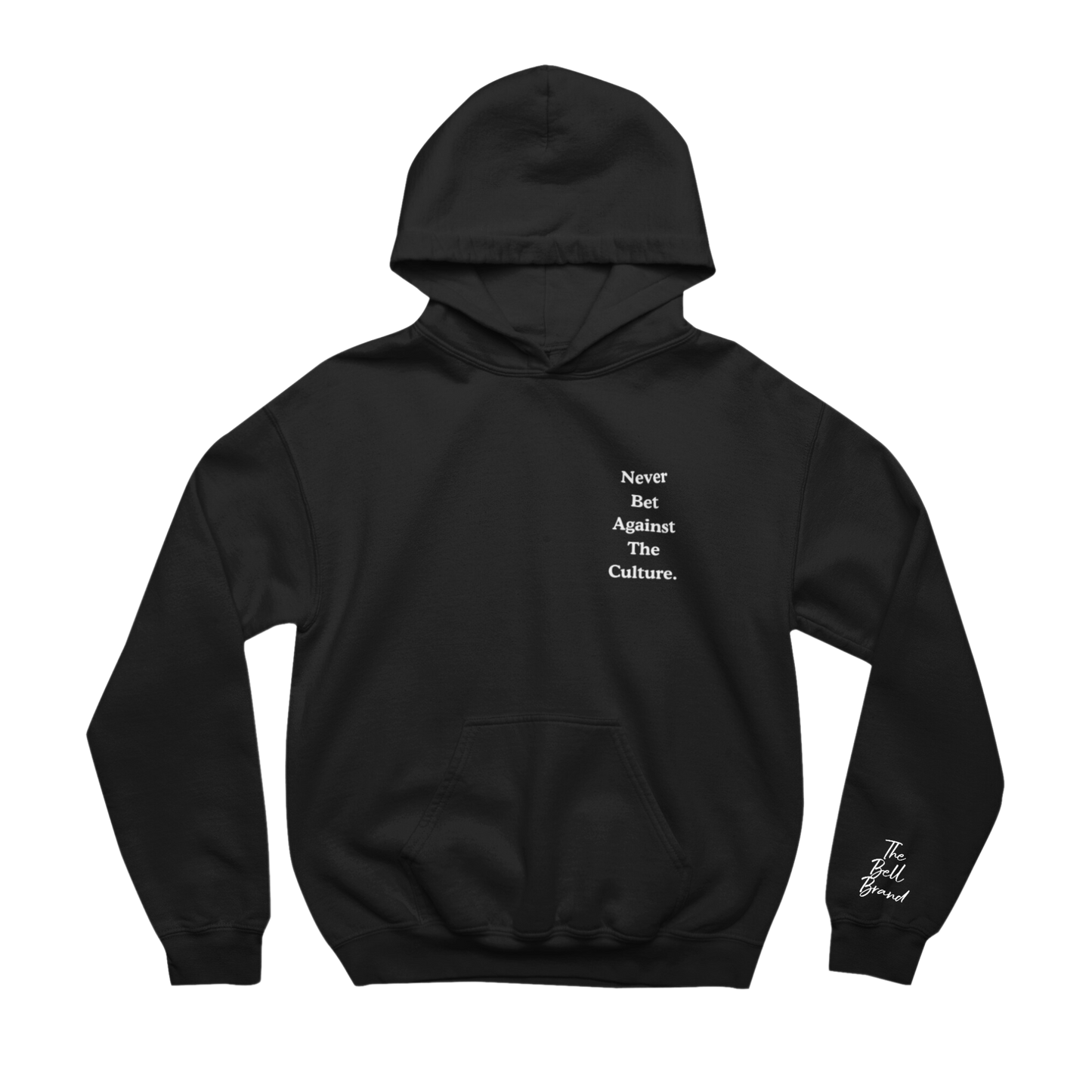 Never Bet Against The Culture Hoodie